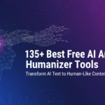 135+ Best Free AI Article Humanizer Tools