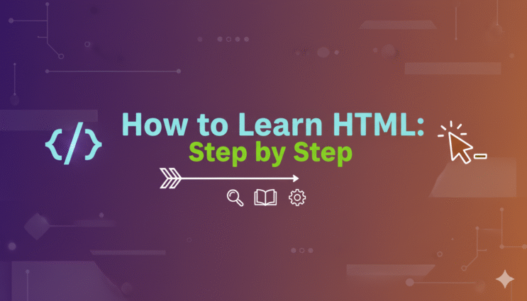 How to Learn HTML