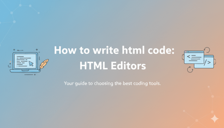 How to write html code HTML Editors