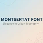 Montserrat Font